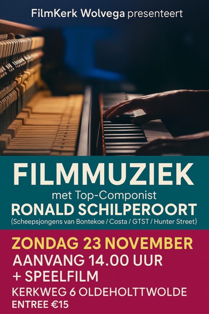 filmkerk wolvega, filmmuziek, ronald schilperoort